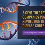 3 Gene Therapy Companies Powering a Revolution in Rare Disease Cures
